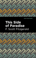 This Side of Paradise (Mint Editions (Literary Fiction))