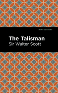 The Talisman (Mint Editions├óΓé¼ΓÇóHistorical Fiction)