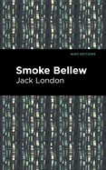 Smoke Bellew (Mint Editions (Short Story Collections and Anthologies))