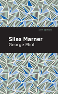 Silas Marner (Mint Editions├óΓé¼ΓÇóLiterary Fiction)