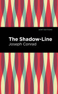 The Shadow-Line (Mint Editions├óΓé¼ΓÇóNautical Narratives)