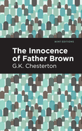 The Innocence of Father Brown (Mint Editions├óΓé¼ΓÇóCrime, Thrillers and Detective Work)