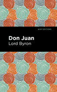 Don Juan (Mint Editions (Poetry and Verse))