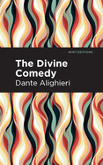 The Divine Comedy (complete) (Mint Editions├óΓé¼ΓÇóPoetry and Verse)