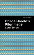 Childe Harold's Pilgrimage (Mint Editions├óΓé¼ΓÇóPoetry and Verse)