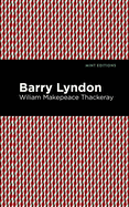 Barry Lyndon (Mint Editions├óΓé¼ΓÇóLiterary Fiction)