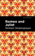 Romeo and Juliet (Mint Editions (Plays))
