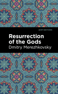 Resurrection of the Gods (Mint Editions (Literary Fiction))