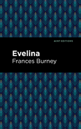 Evelina (Mint Editions (Women Writers))