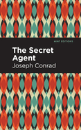 The Secret Agent (Mint Editions (Literary Fiction))