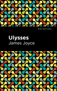 Ulysses (Mint Editions (Literary Fiction))