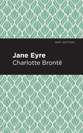 Jane Eyre (Mint Editions (Romantic Tales))