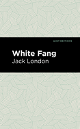 White Fang (Mint Editions├óΓé¼ΓÇóGrand Adventures)