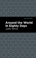 Around the World in 80 Days (Mint Editions)