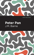 Peter Pan (Mint Editions (The Children's Library))