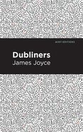 Dubliners (Mint Editions)