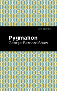 Pygmalion (Mint Editions)