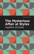 The Mysterious Affair at Styles (Mint Editions)