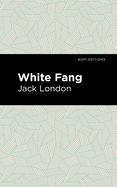 White Fang (Mint Editions)