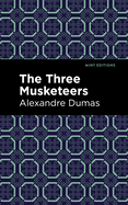 The Three Musketeers (Mint Editions)