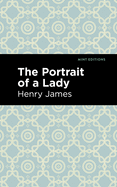 The Portrait of a Lady (Mint Editions)
