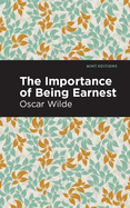 The Importance of Being Earnest (Mint Editions)