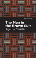 The Man in the Brown Suit (Mint Editions)