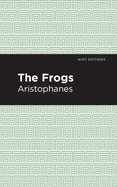 The Frogs (Mint Editions)