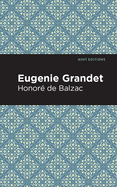 Eugenie Grandet (Mint Editions)