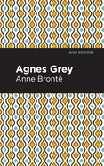 Agnes Grey (Mint Editions)