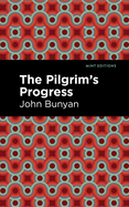 The Pilgrim's Progress (Mint Editions)