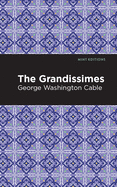 The Grandissimes (Mint Editions)