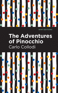 The Adventures of Pinocchio (Mint Editions)