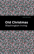 Old Christmas (Mint Editions)