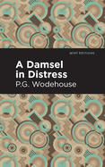 A Damsel in Distress (Mint Editions)