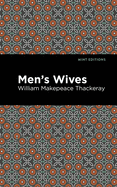 Men's Wives (Mint Editions)