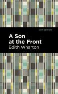 A Son at the Front (Mint Editions (Women Writers))