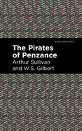 The Pirates of Penzance (Mint Editions (Music and Performance Literature))