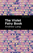 The Violet Fairy Book (Mint Editions├óΓé¼ΓÇóThe Children's Library)