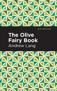 The Olive Fairy Book (Mint Editions (The Children's Library))
