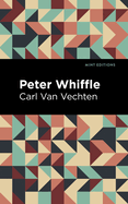 Peter Whiffle (Mint Editions (Literary Fiction))