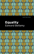 Equality (Mint Editions (Scientific and Speculative Fiction))