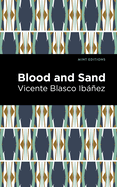 Blood and Sand (Mint Editions (Literary Fiction))