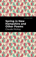 Spring in New Hampshire and Other Poems (Black Narratives)