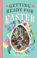 Getting Ready for Easter (Classic Children's Books)