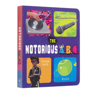The Notorious A.B.C. (Music Legends and Learning for Kids)