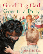 Good Dog Carl Goes to a Party Board Book (Good Dog Carl Collection)