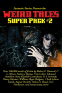 Fantastic Stories Presents the Weird Tales Super Pack #2 (22) (Positronic Super Pack)