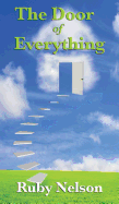 The Door of Everything: Complete and Unabridged