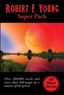 Robert F. Young Super Pack (Positronic Super Pack Series)
